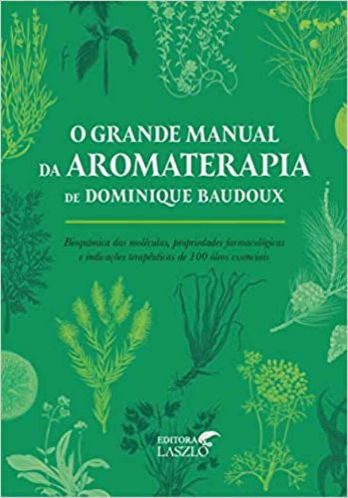 O GRANDE MANUAL DA AROMATERAPIA 1 | Compara Ofertas