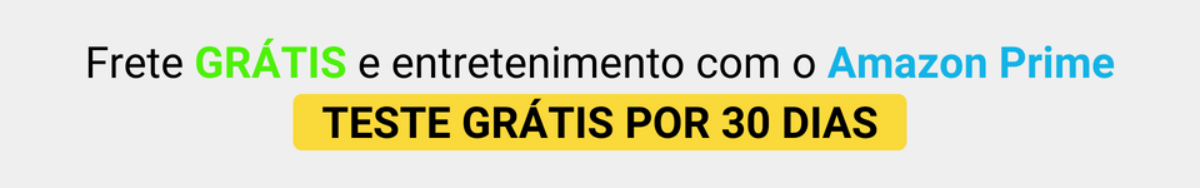 Frete GRÁTIS e entretenimento com o Amazon PrimeTESTE GRÁTIS POR 30 DIAS