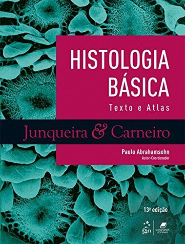 Histologia Básica – Texto e Atlas